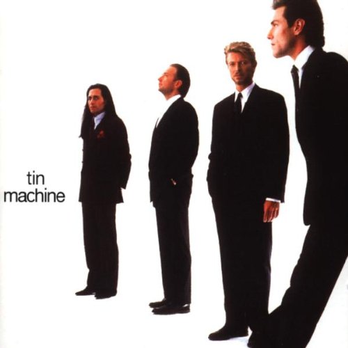 David & Tin Machine Bowie - Tin Machine