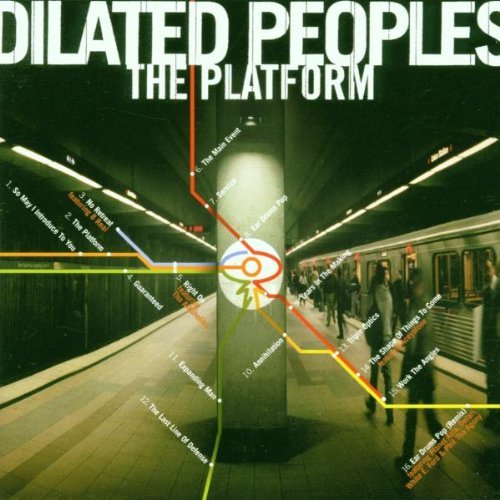 Dilated Peoples - The plattform