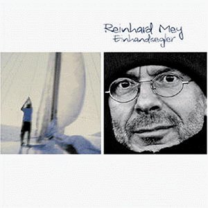 Mey , Reinhard - Einhandsegler