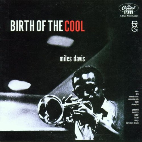 Davis , Miles - Birth of the Cool (The Rudy Van Gelder Edition)