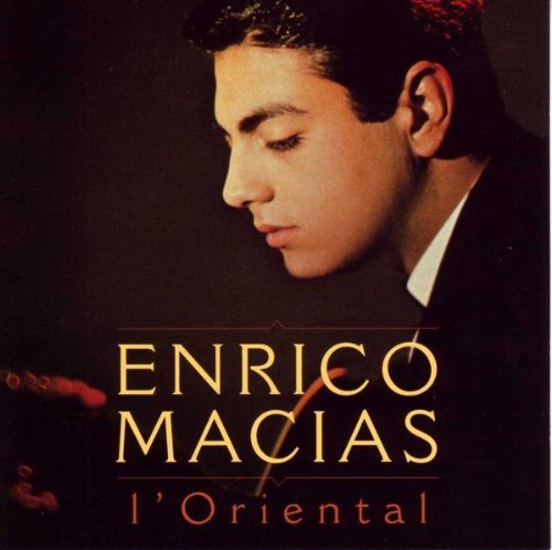 Enrico Macias - L'Oriental