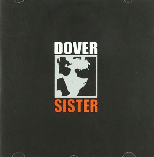 Dover - Sister