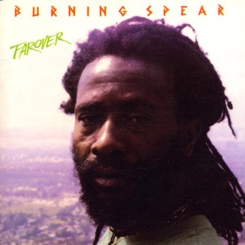 Burning Spear - Farover