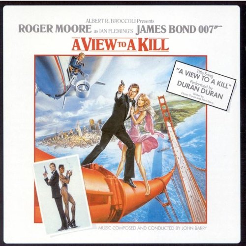  - A View to a Kill/007 James Bond (Remastered)