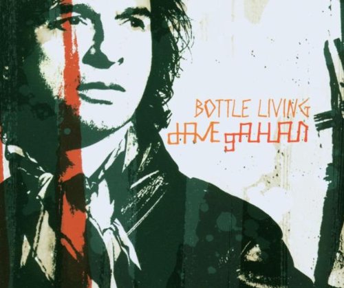 Dave Gahan - Bottle Living/Hold on