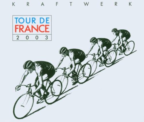 Kraftwerk - Tour de France 2003 (Maxi)