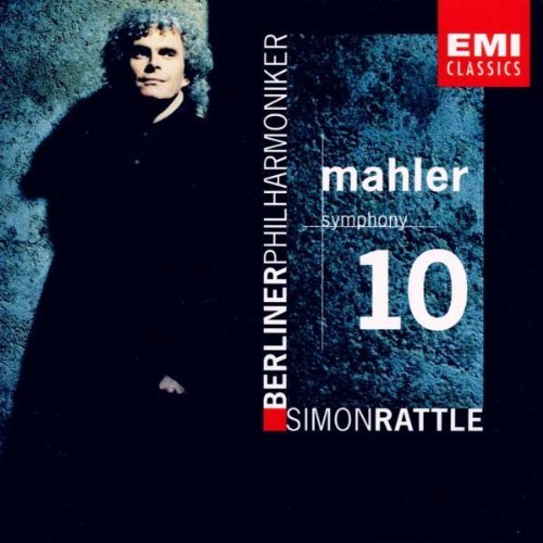 Mahler , Gustav - Symphony No. 10 (Rattle)