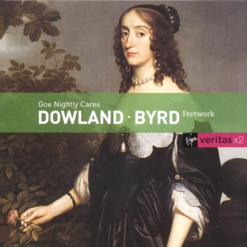  - Dowland and Byrd: Goe Nightly Cares