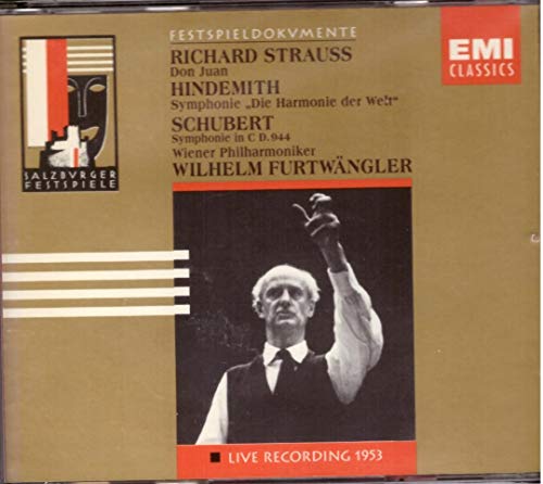 Furtwängler , Wilhelm - Strauss: Don Juan / Hindemith: Symphonie 'Die Harmonie der Welt' / Schubert: Symphonie in C, D. 944 (Salzburger Festspiele 1953) (WP, Furtwängler)