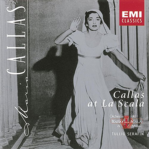 Callas , Maria - Callas At La Scala (Aufnahmen 1955)