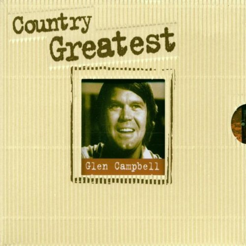 Campbell , Glen - Country Greatest