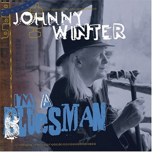 Winter , Johnny - I'm A Bluesman