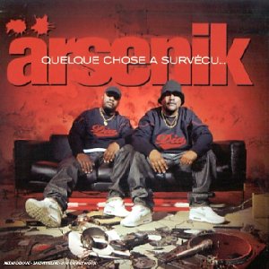 Arsenik - Quelque Chose a Survecu