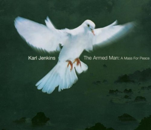 Karl Jenkins - The Armed Man