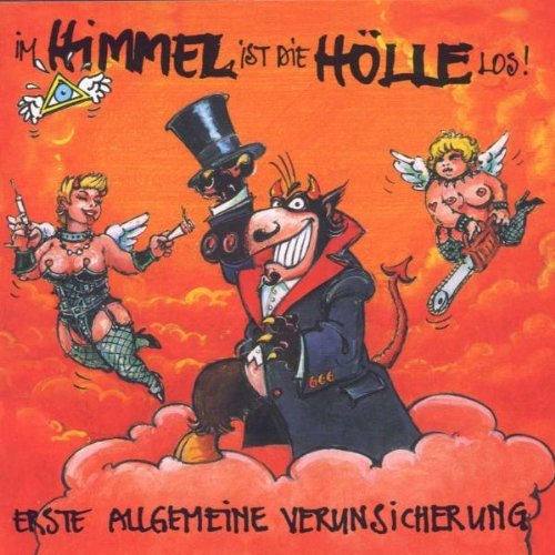 Erste Allgemeine Verunsicherung - Im Himmel ist die Hölle los!