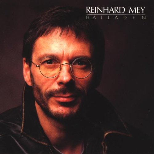 Reinhard Mey - Balladen