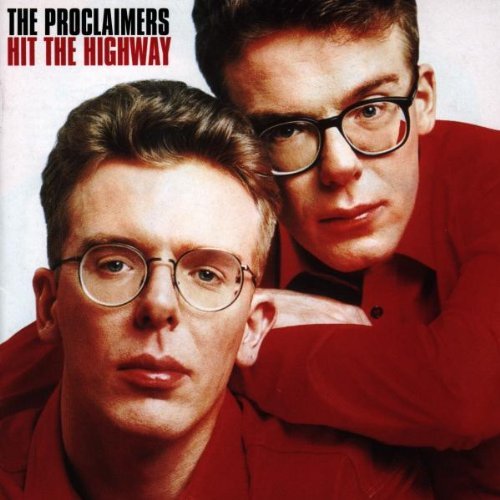 the Proclaimers - Hit the Highway