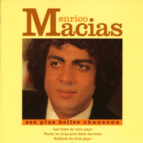 Enrico Macias - Ses Plus Belles Chansons