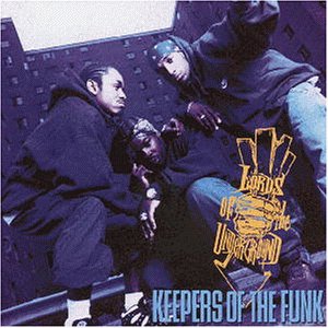 Lords of the Underground - Keepers of the funk