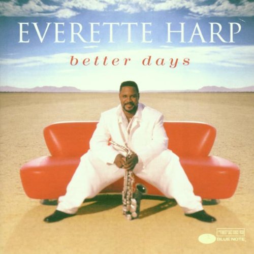 Harp , Everette - Better days