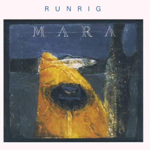 Runrig - Mara