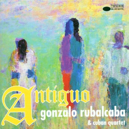 Rubalcaba , Gonzalo & Cuban Quartet - Antiguo