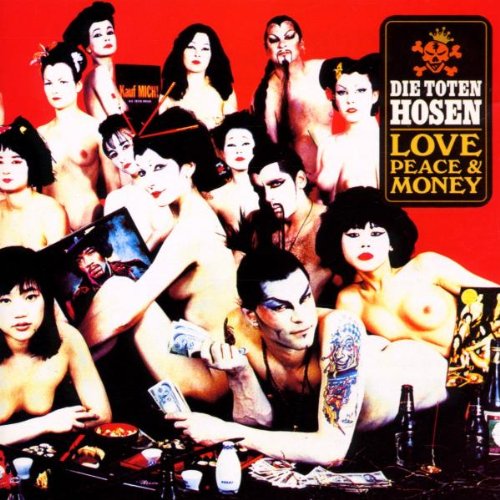 Toten Hosen , Die - Love, Peace & Money (Japan-Cover)