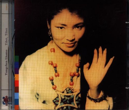 Yungchen Lhamo - Tibet,Tibet