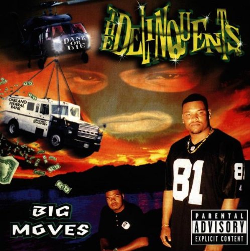 Delinquents - Big Moves