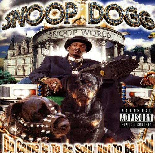 Snoop Dogg - Da game is to be sold, not to be told