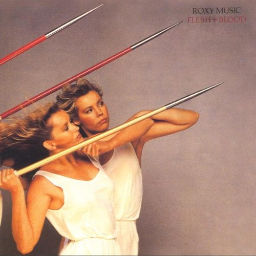 Roxy Music - Flesh + Blood (Remastered Edition)