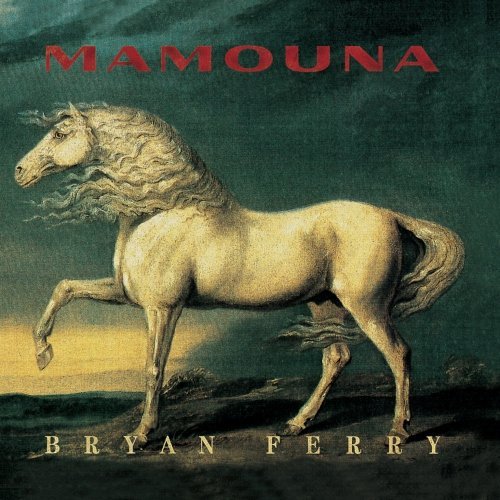 Ferry , Bryan - Mamouna (Remastered)