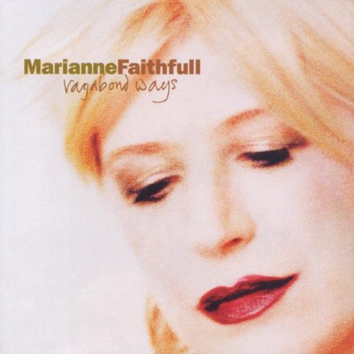 Faithfull , Marianne - Vagabond Ways