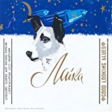 Laika - Good Looking Blues