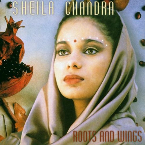 Chandra , Sheila - Roots and Wings