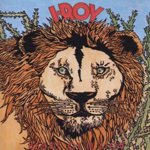 I-Roy - Heart of a Lion