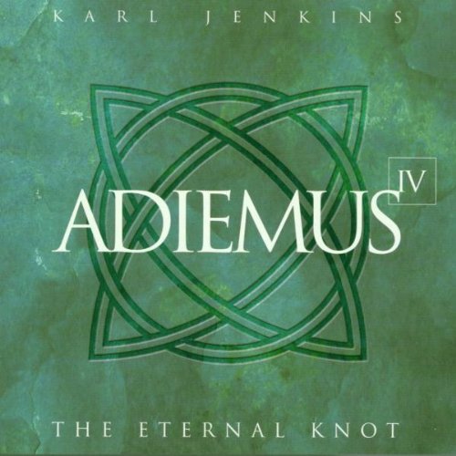 Adiemus & Jenkins , Karl - Adiemus IV - The Eternal Knot