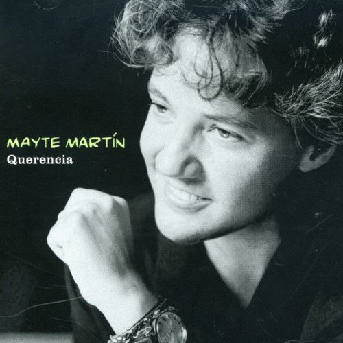 Martin , Mayte - Querencia