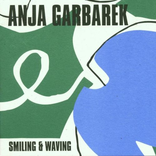 Garbarek , Anja - Smiling and waving