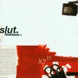 Slut - All We Need Is Silence (Enhanced)