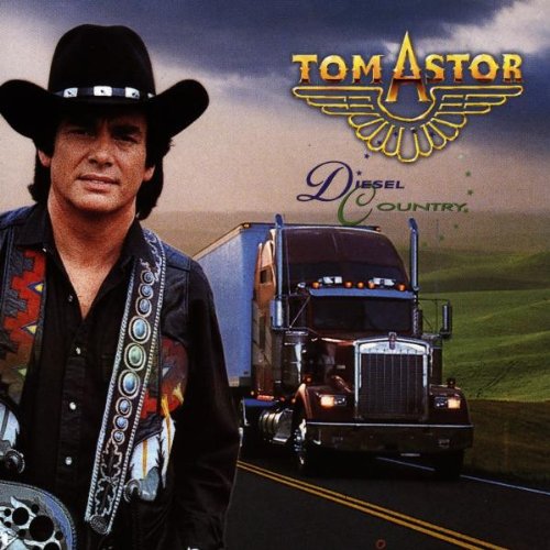 Astor , Tom - Diesel Country