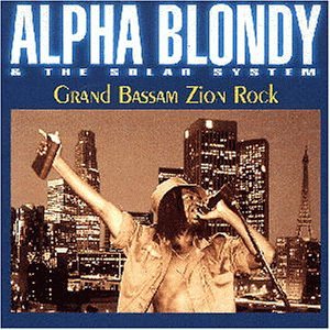 Alpha Blondy - Grand bassam zion rock