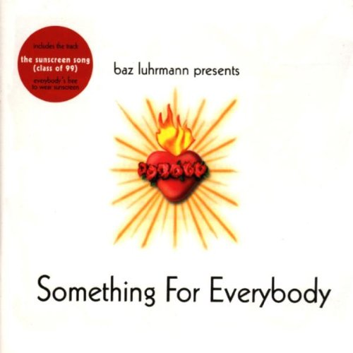 Luhrmann , Baz - Something For Everbody