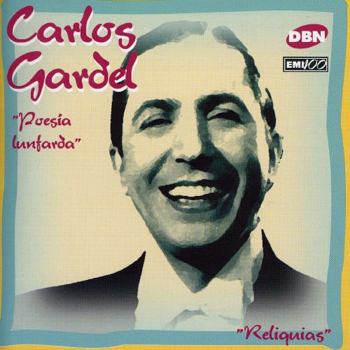 Gardel , Carlos - Poesia Lunfarda