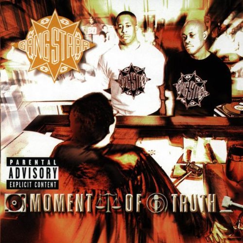 Gang Starr - Moment of truth