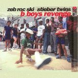 Zeb.Roc.Ski & Stieber Twins - B.Boys Revenge (Maxi)