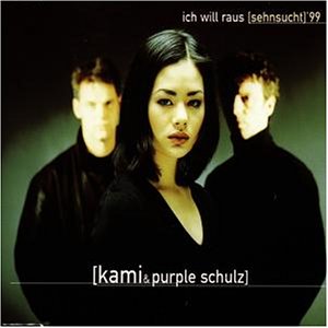 Kami & Purple Schulz - Ich will raus (Sehnsucht) 99 (Maxi)