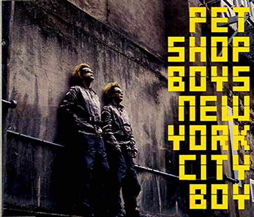 Pet Shop Boys - New York City Boy (Maxi)