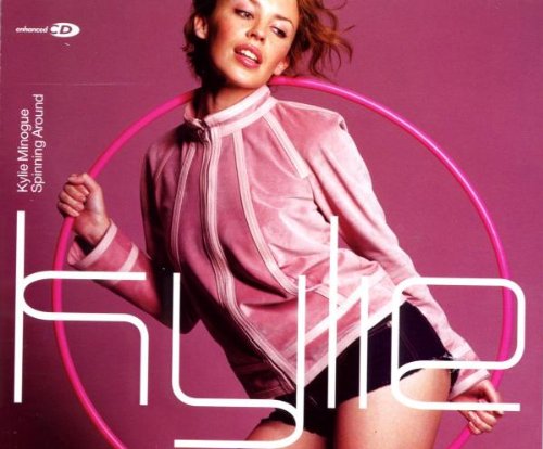 Minogue , Kylie - Spinning Around (Maxi)