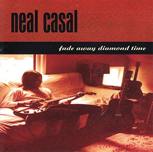 Casal , Neal - Fade Away Diamond Time